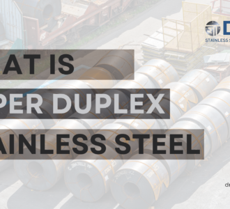 What is Super Duplex Stainless Steel